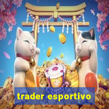 trader esportivo